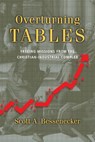 Overturning Tables - Scott A. Bessenecker - 9780830896769