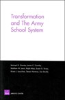 Transformation and the Army School System - Michael Shanley ; James Crowley ; Matthew W. Lewis ; Ralph Masi ; Susan Straus ; Kristin Leuschner ; Steven L. Hartman ; Sue Stockly - 9780833038098