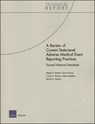 A Review of Current State-level Adverse Medical Event Reporting Practices - Megan K Beckett ; Donna Fossum ; Connie S Moreno ; Jolene Galegher ; Richard S Marken - 9780833039910