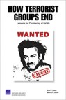 How Terrorist Groups End - Seth G. Jones ; Martin C. Libicki - 9780833044655