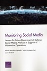 Monitoring Social Media - William Marcellino ; Meagan L Smith ; Christopher Paul ; Lauren Skrabala - 9780833098207