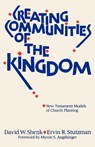 Creating Communities of the Kingdom - David W. Shenk ; Ervin R. Stutzman - 9780836134704