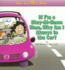 If I'm a Stay-At-Home Mom, Why Am I Always in the Car - KIRKMAN,  Rick ; Scott, Jerry - 9780836278453