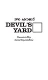 Devil's Yard - Ivo Andric - 9780837182186