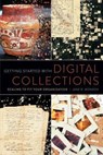 Getting Started with Digital Collections - Jane D. Monson - 9780838915431