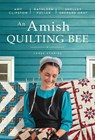 An Amish Quilting Bee - Amy Clipston ; Kathleen Fuller ; Shelley Shepard Gray - 9780840712097