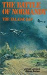 Battle of Normandy - LUCAS,  James ; Barker, James - 9780841904187