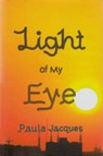 Light of My Eye - Paula Jacques - 9780841914476