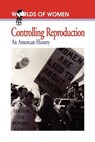 Controlling Reproduction - Andrea Tone - 9780842025751