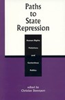 Paths to State Repression - DAVENPORT,  Christian - 9780847693900