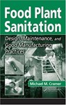 Food Plant Sanitation - Cramer, Michael M. - 9780849341977