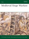Medieval Siege Warfare - Christopher Gravett - 9780850459470
