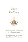 Christ the Vision - Dom Augustin Guilerand - 9780852441329