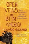 Open Veins of Latin America - Eduardo Galeano - 9780853459903