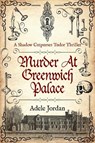 Murder At Greenwich Palace - Adele Jordan - 9780854953851