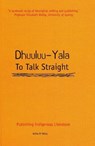 Dhuuluu-Yala - To Talk Straight - Anita M. Heiss - 9780855754440