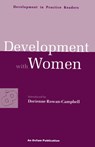 Development with Women - Dorienne (Independent Development Consultant) Rowan-Campbell - 9780855984199