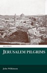 Jerusalem Pilgrims Before the Crusades - WILKINSON,  John - 9780856687464