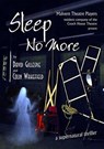Sleep No More - David Gillespie ; Colin Wakefield - 9780856763137