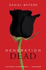 Generation Dead - Daniel Waters - 9780857071279