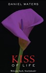 The Kiss of Life - Daniel Waters - 9780857071286