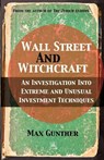 Wall Street and Witchcraft - Max Gunther - 9780857190017