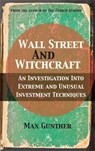Wall Street and Witchcraft - Max Gunther - 9780857191670