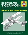 de Havilland Tiger Moth Owners' Workshop Manual - SLATER,  Stephen - 9780857338365
