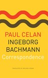 Correspondence - Ingeborg Bachmann ; Paul Celan - 9780857426420