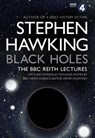 Black Holes: The Reith Lectures - Stephen Hawking - 9780857503572