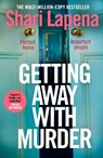 Getting Away With Murder - Shari Lapena - 9780857506214