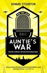 Auntie's War - Edward Stourton - 9780857523327