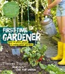 The First-Time Gardener - Frances Tophill - 9780857836113