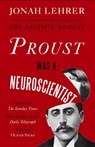 Proust Was a Neuroscientist - Jonah Lehrer - 9780857862310