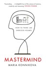 Mastermind - Maria Konnikova - 9780857867278