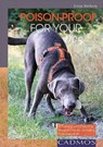 Poison-proof Your Dog - MEIBURGER,  Sonja - 9780857880239
