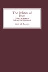 The Politics of Pearl - John M. (Contributor) Bowers - 9780859915991
