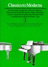Classics To Moderns 3 - Denes Agay - 9780860014058