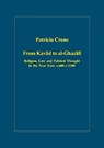 From Kavad to al-Ghazali - Patricia Crone - 9780860789567