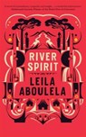 River Spirit - Leila Aboulela - 9780863569043