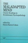 The Maladapted Mind - Simon Baron-Cohen - 9780863774607