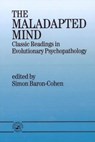 The Maladapted Mind - Simon Baron-Cohen - 9780863774614