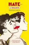 Hate - Tristan Garcia - 9780865479111