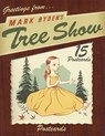 Mark Ryden's Tree Show Postcard Microportfolio -  - 9780867197167