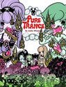 Pure Trance: Hardcover Edition - Junko Mizuno - 9780867198782