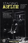 Staging Asylum - version 1.0 ; Victoria Carless ; Ben Eltham ; Linda Jaivin ; Catherine Simmonds ; Towfiq Al Qady - 9780868199832