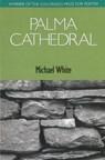 Palma Cathedral - Michael White - 9780870815164