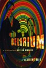 Delirium - REED,  Jeremy - 9780872862968