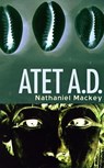 Atet, A.D. - MACKEY,  Nathaniel - 9780872863828