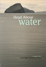 Head Above Water - BORTOLUSSI,  Stefano - 9780872864269